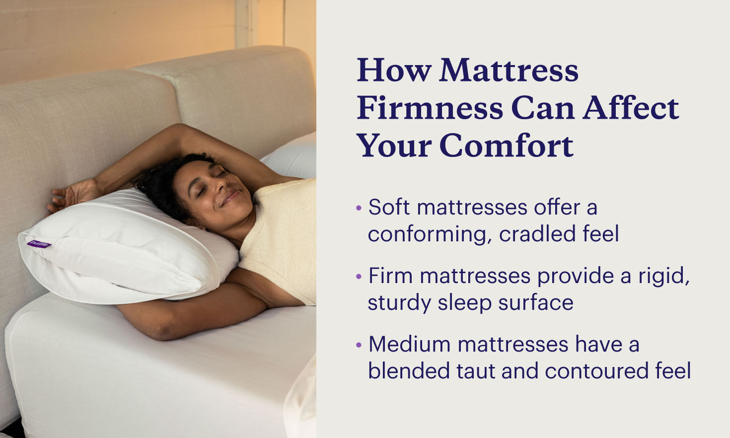 Three ways mattress firmness can affect your comfort.